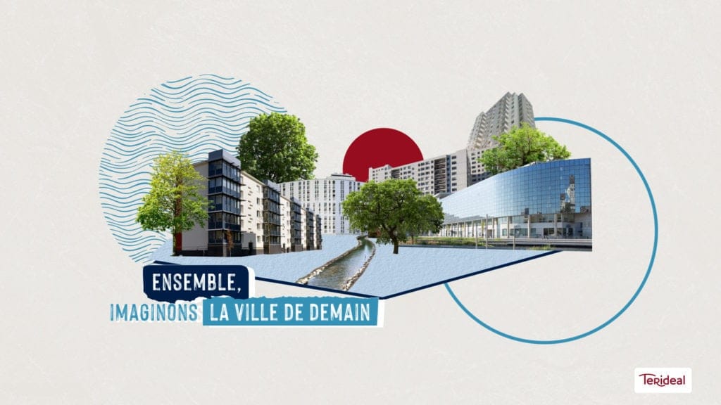 Collage animé d’immeubles et d’arbres, texte « Ensemble, imaginons la ville de demain », film Terideal