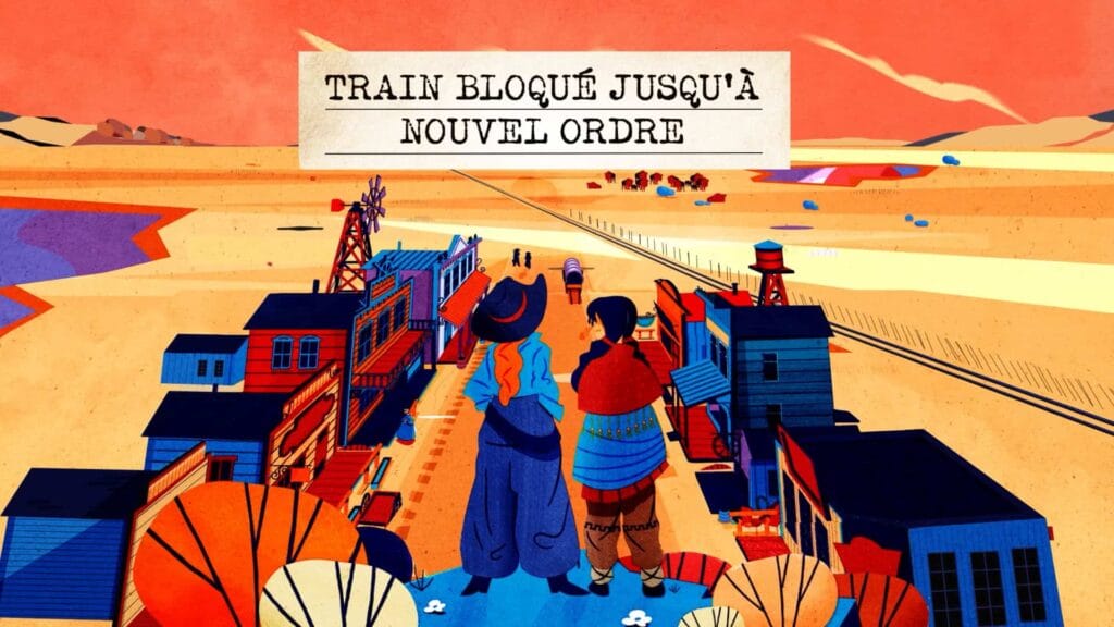 Ville de western illustrée et pancarte « Train bloqué jusqu’à nouvel ordre », teaser Lunii « Il était 2 fois dans l’Ouest »